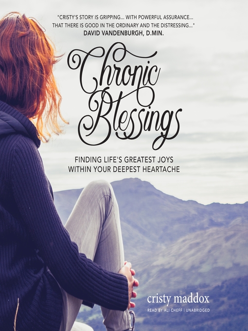 Title details for Chronic Blessings by Cristy Maddox - Available
